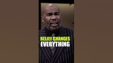 Belief Changes Everything #steveharvey  #success #motivation #nevergiveup #believeinyourself