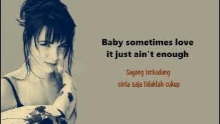 Patty Smyth & Don Henley - Sometimes Love Just Ain’t Enough (Lirik terjemahan)