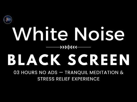 White Noise – Tela Preta – Sem Anúncios | 10 Horas de Som Puro para Meditação e Mente Calma