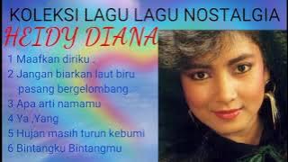 HEIDY DIANA, Kumpulan Lagu Terbaik Sepanjang Masa mp3