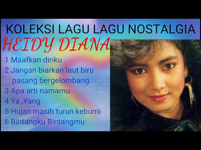 HEIDY DIANA, Kumpulan Lagu Terbaik Sepanjang Masa mp3 class=