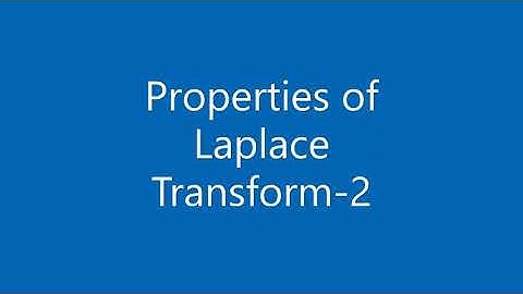 Network Theory-Properties of Laplace Transform-2