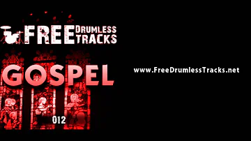FREE Drumless Tracks: Gospel 012 (www.FreeDrumlessTracks.net)