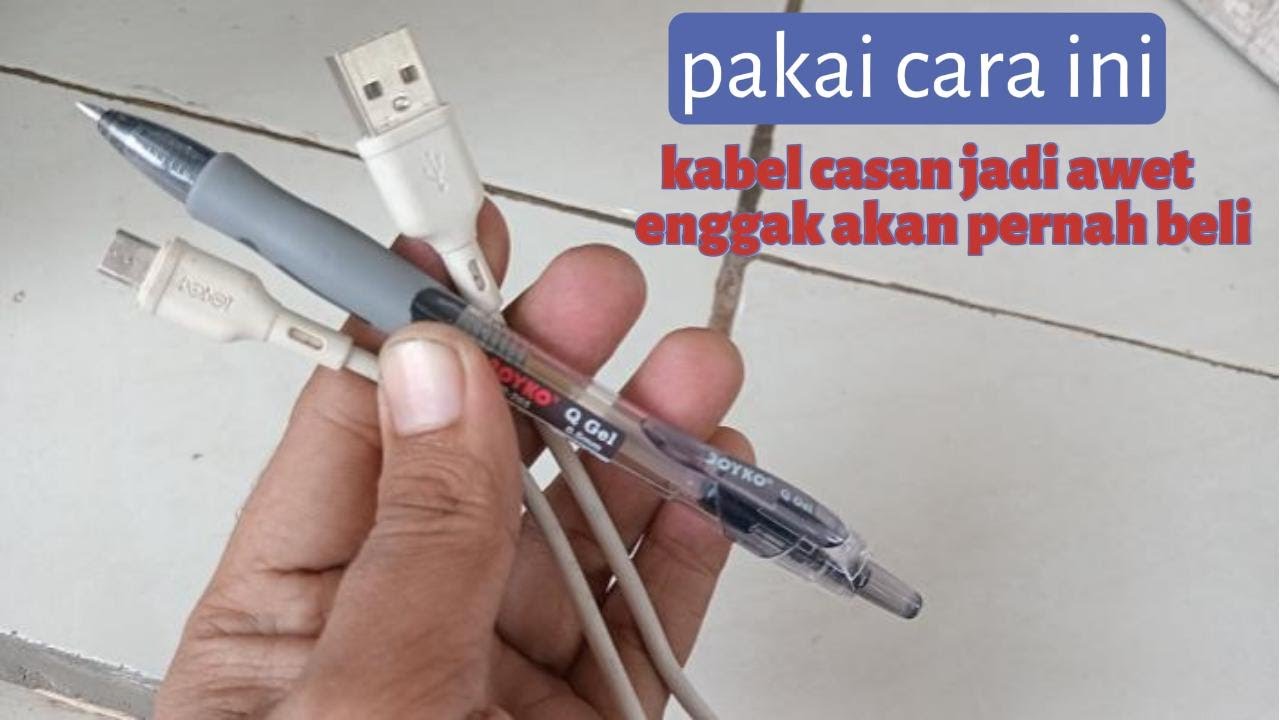 cara membuat kabel charger hp menjadi awet - YouTube