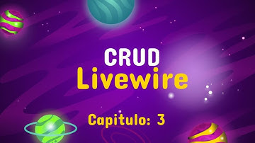 infyom livewire laravel curso | cap 3 crud livewire