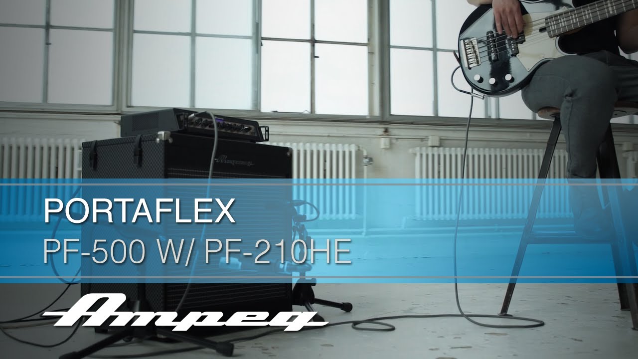 Ampeg | Portaflex PF-500 & PF-210HE サウンドサンプル