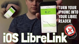 LibreLink iOS how to turn iPhone into Libre reader