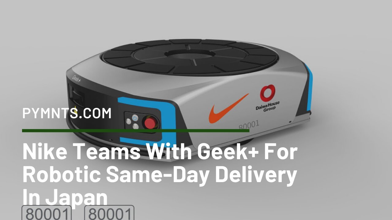 Nike Teams With Geek+ For Same-Day 