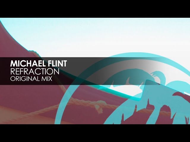 Obejrzyj Michael Flint - Refraction w YouTube Obejrzyj Michael Flint - Refraction w YouTube