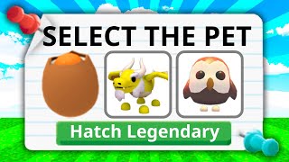How To Always Hatch A LEGENDARY PET! Testing Adopt Me Myths