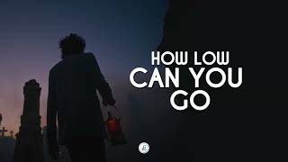 LP - How Low Can You Go (Lyrics)
