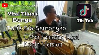 Tarik Sis Semongko Viral Tiktok BUNGA THOMAS ARYA Cover Rizal Rampak Koplo Version