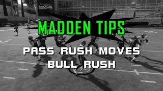 Madden Tips: Pass Rush Moves Bull Rush