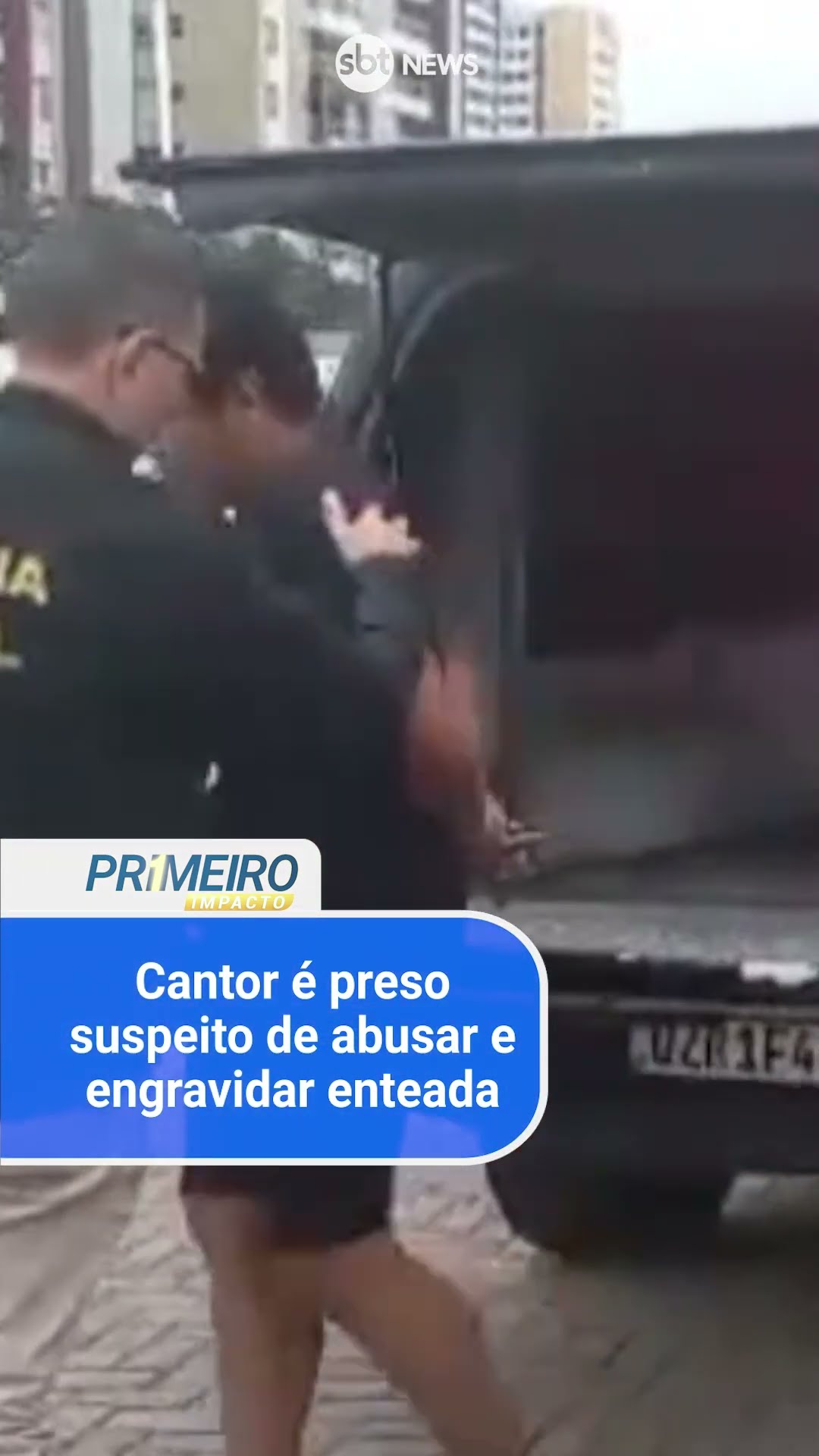 Cantor de arrocha é preso suspeito de abusar e engravidar enteada
