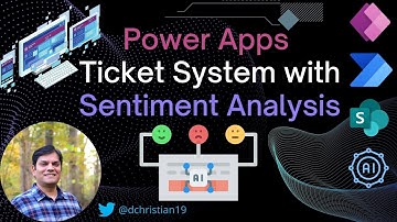 Power Apps Ticketing System With Sentiment Analysis