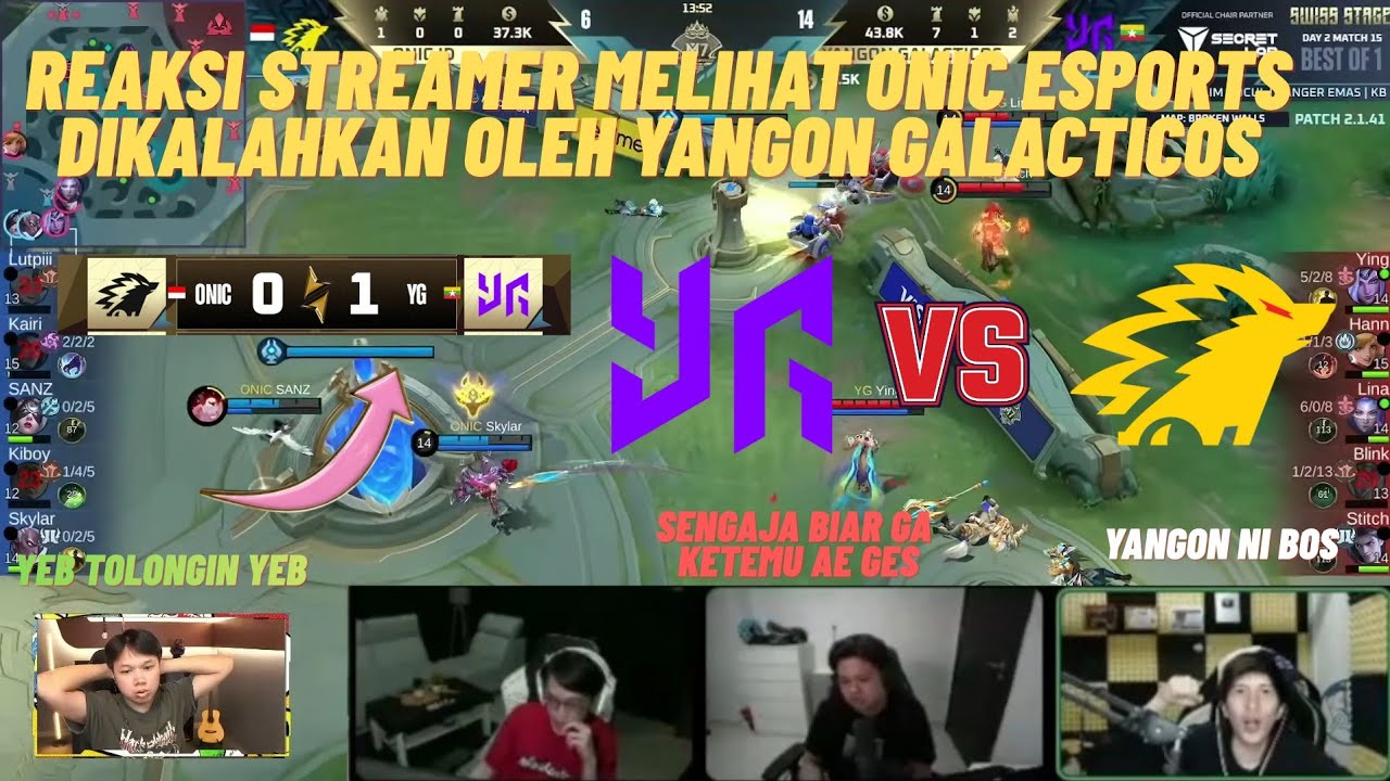 REAKSI STREAMER ONIC DIKALAHKAN OLEH TEAM YANGON GALACTICOS I M7 CHAMPIONSHIP SWISS STAGE 