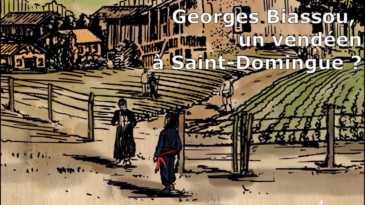 Georges Biassou, le vendéen de Saint-Domingue - YouTube