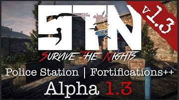 Survive the Nights - Alpha Devlog (1.3 Update Showcase)