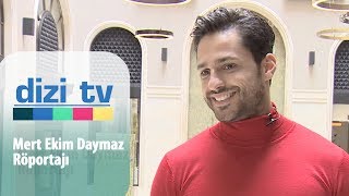 Mert Ekin Daymaz'la keyifli röportajımız - Dizi Tv 614. Bölüm