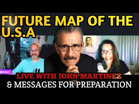 LIVE with John Martinez: Latest Prophetic Update an Future Map of the USA!