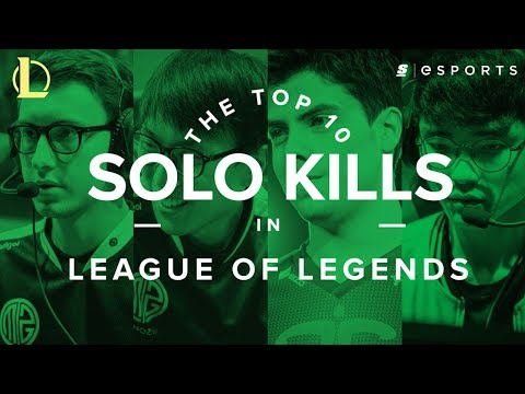 The Top 10 Solo Kills in League of Legends