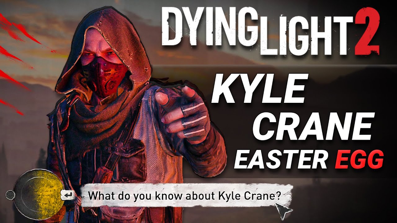Kyle Crane Easter Egg In Dying Light 2 NEW Kyle Crane Easter Egg