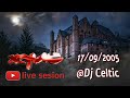 Dj celtic  xque 2005 sesin del sbado 170905  pastisbuenri   dj cooco