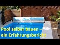 Pool selber bauen - ein Erfahrungsbericht 2019