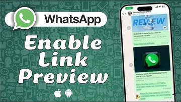 How To Enable Link Preview In WhatsApp (Android and iPhone)