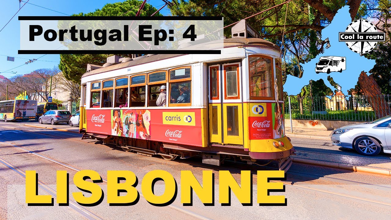Portugal - 2 jours à Lisbonne Ep : 4