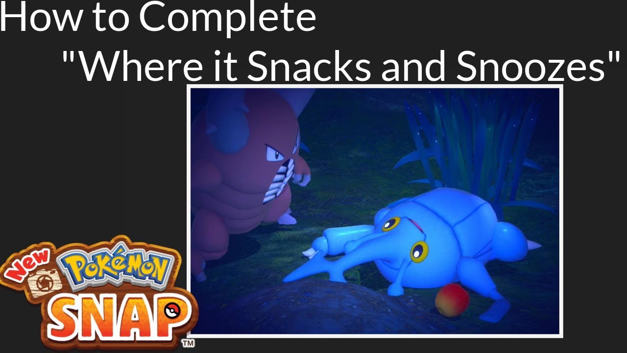 New Pokemon Snap - How To Complete The Request "Where It Snacks And Snoozes"  - Youtube New Pokemon Snap - How To Complete The Request "Where It Snacks And Snoozes"  - Youtube