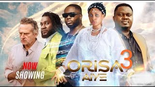 ORISA AIYE 3 Final Zagal Latest Nollywood Movie 2024 Starring Yetunde Barnabas
