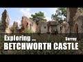 Walks in England: Exploring Betchworth Castle