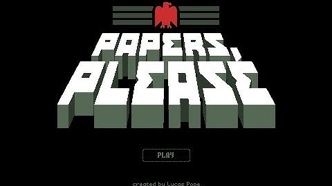 Papers, Please - Episode 2 - Vince Lestrade