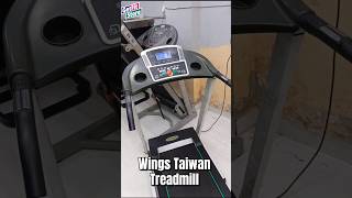 Wings Taiwan W2-A treadmill 03331551135 /  03316320766 #getfit #treadmill #branded #fitness #best