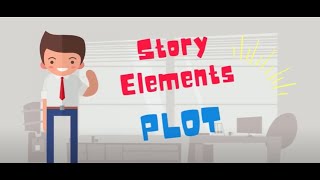 Story Elements : Plot