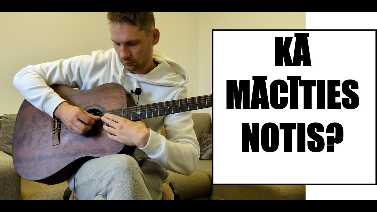 🎸 KĀ MĀCĪTIES NOTIS? | Ģitārspēles nodarbība