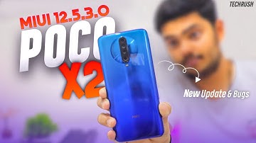 Download Now!! POCO X2 New Update MIUI 12.5.3.0 | Camera issue fixed??