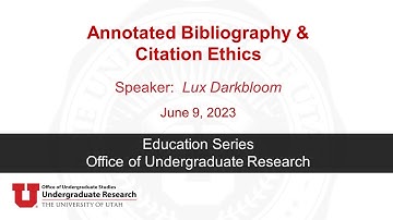 OUR Education Series: Annotated Bibliographies and Citation Ethics