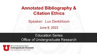 OUR Education Series: Annotated Bibliographies and Citation Ethics
