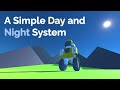 Simple Day Night System in Unity3D