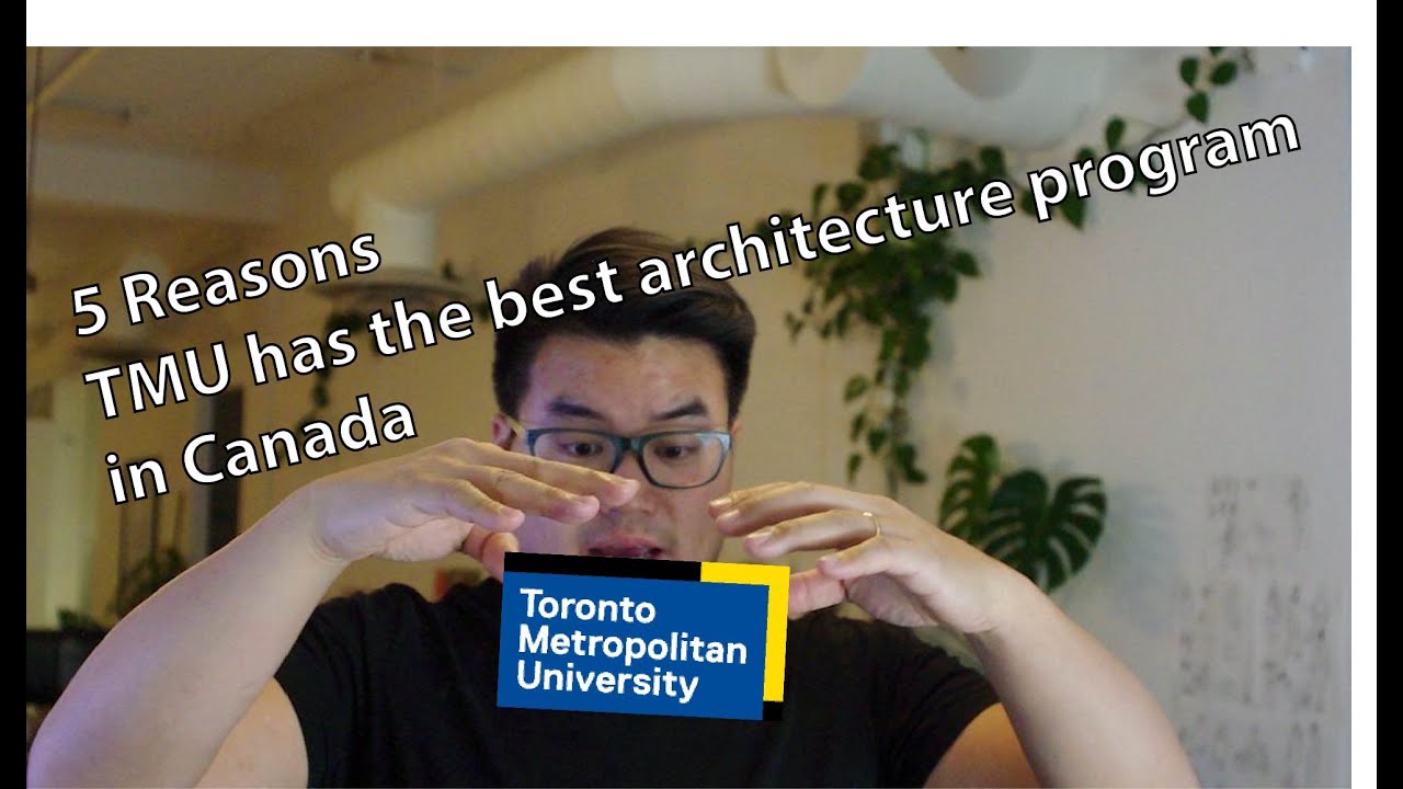 5 reasons why the best architecture program in Canada is at the Toronto Metropolitan University