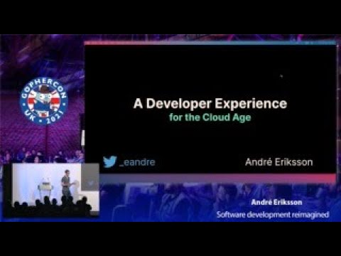 GopherCon UK 2021: André Eriksson - Software development reimagined