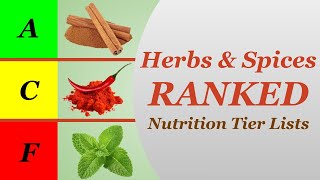 Nutrition Tier Lists: Herbs & Spices