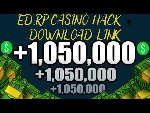 ED:RP CASINO HACK + DOWNLOAD LINK BY SLOWMODZHD