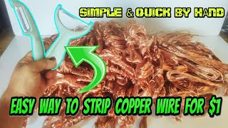Quick & Easy Way to Strip Copper Wire By Hand For $1