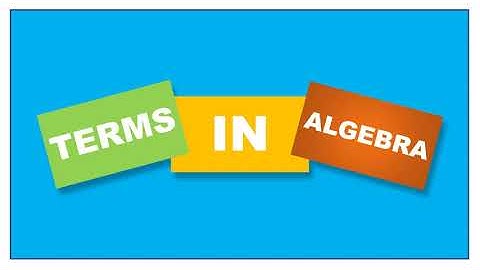 Terms in Algebra