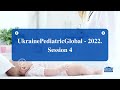 Відео-запрошення на НПК «UkrainePediatricGlobal-2022. Session 4»