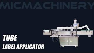 Best Tube Label Applicator of 2026 Chinese Manufacture.Machine