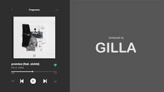 GILLA - promise (feat. slchld) ll THAISUB